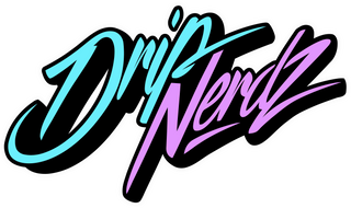 Drip Nerdz